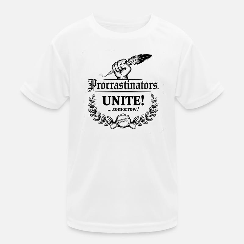Les procrastinateurs s’unissent... Demain - Procrastique drôle T-shirt sport Enfant