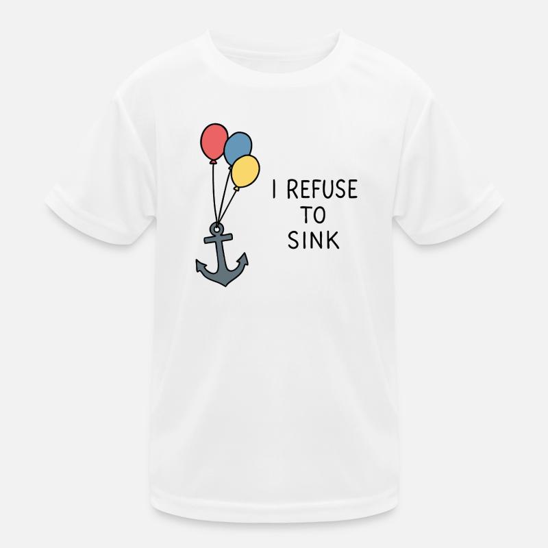 Je refuse de couler – Déclaration maritime positive T-shirt sport Enfant