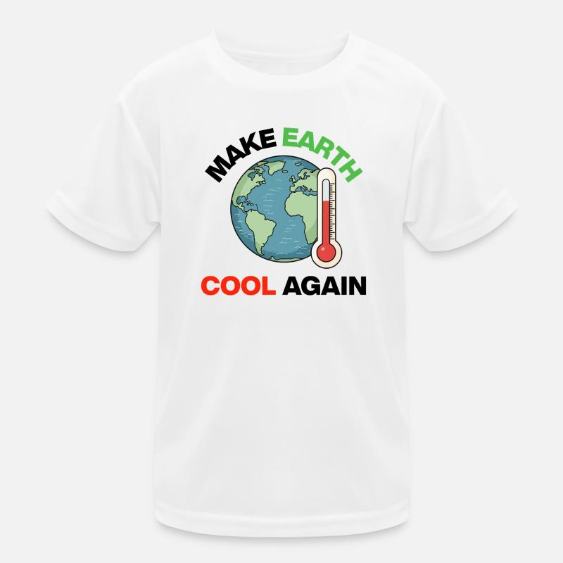 Make Earth Cool Again – Act Now - Kids Functional T-Shirt - white