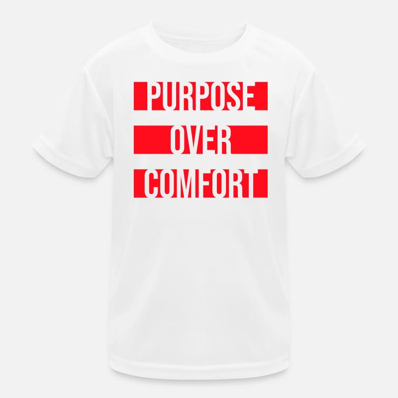 Purpose Over Comfort Motivation Mindset Growth Kids Functional T-Shirt