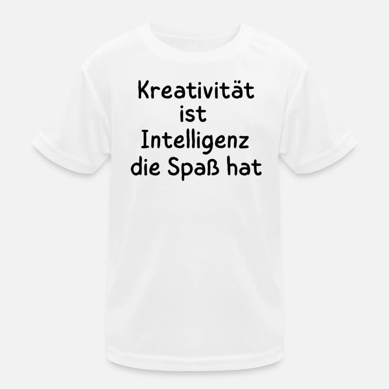Kreativität ist Intelligenz die Spaß hat Statement Kinder Funktions-T-Shirt