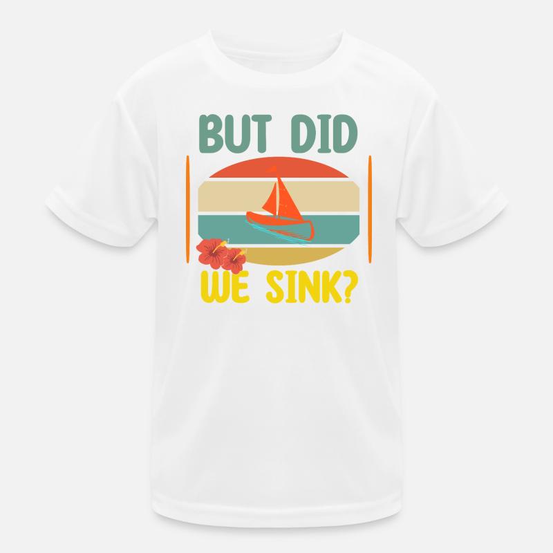 Boat saying Kids Functional T-Shirt