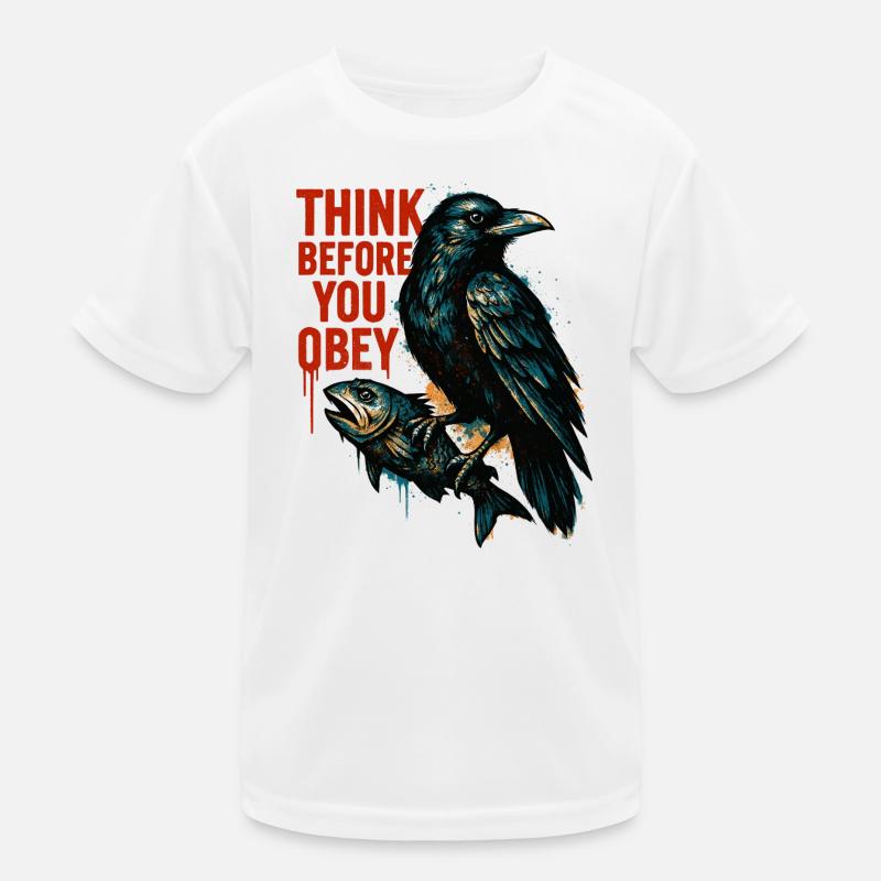 Think Before Obeying – Crow Art Kids Functional T-Shirt