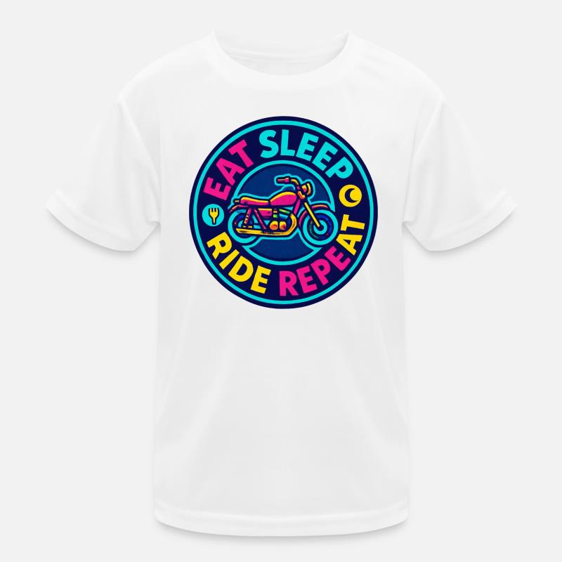Eat, Sleep Ride Repeat – Motorrad – Biker Kinder Funktions-T-Shirt