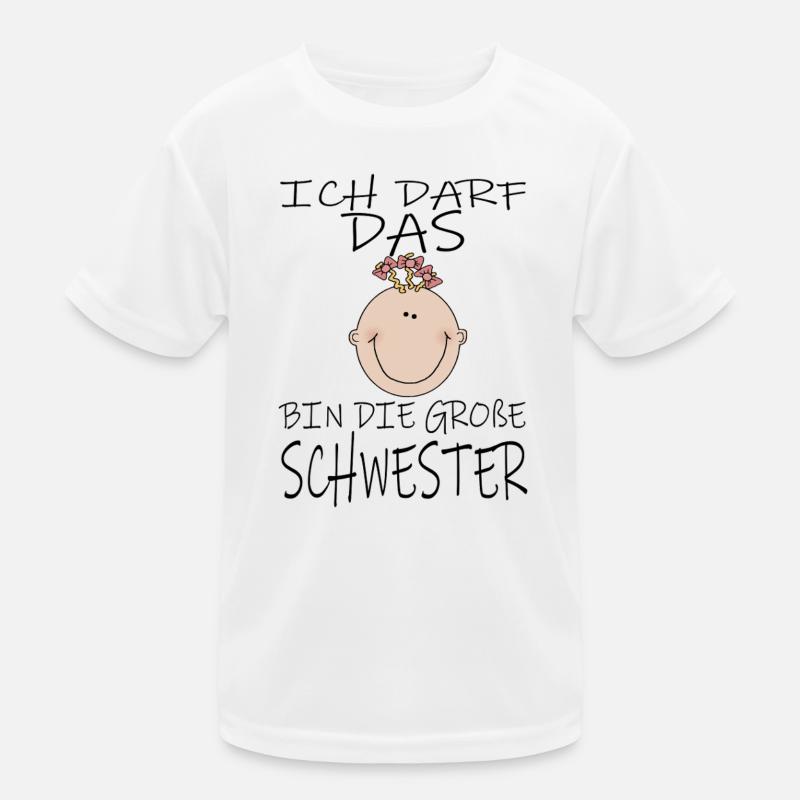 Darf das bin die Große Schwester - Kinder Funktions-T-Shirt - Weiß