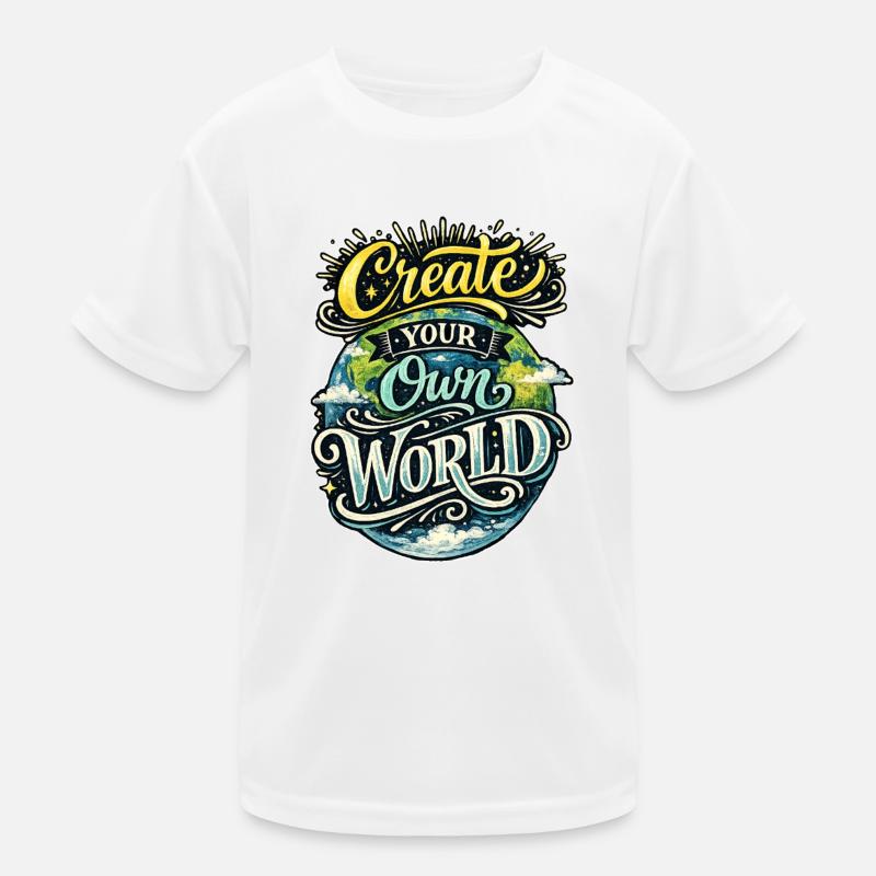 Create Your Own World – Hand Lettering Creativity  Kinder Funktions-T-Shirt