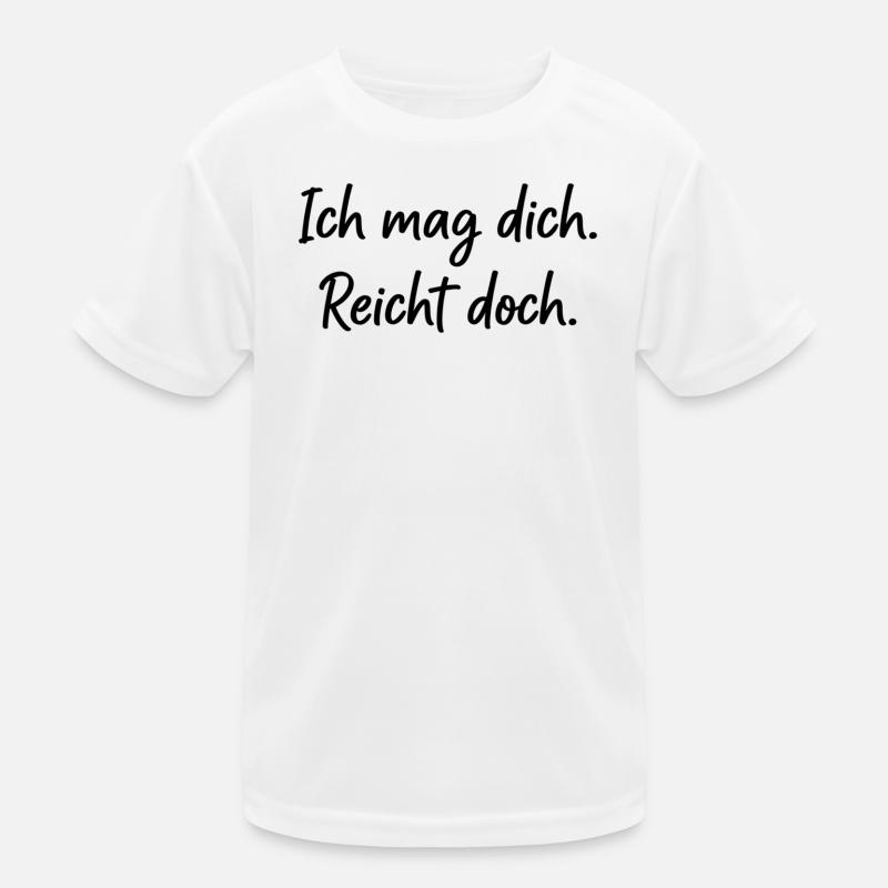 Je t’aime bien. Ça suffit. – Parole honnête T-shirt sport Enfant