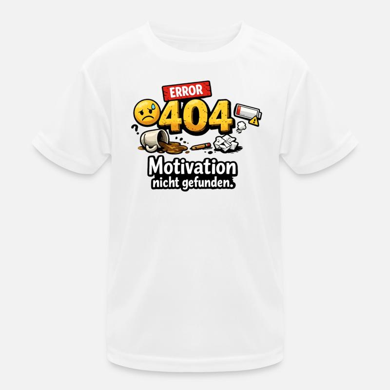 404 Error Motivation nicht gefunden Kinder Funktions-T-Shirt