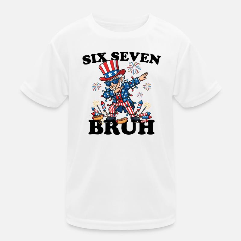 Six Seven Bruh 4. Juli Dabbing 6-7 4. Juli Kinder Funktions-T-Shirt