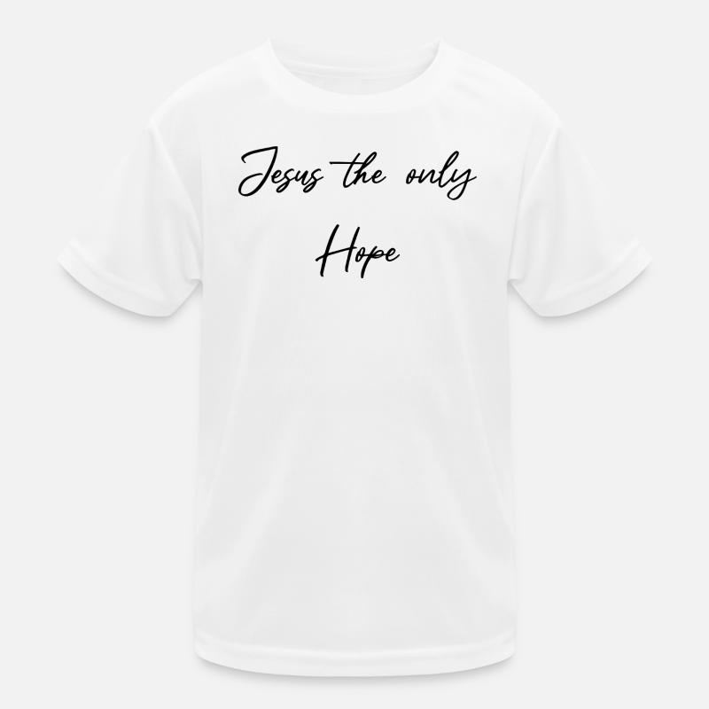 Jesus die einzige Hoffnung Kinder Funktions-T-Shirt
