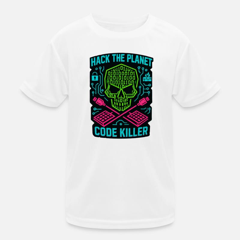 Hack the Planet Code Killer – Cybersicherheit Kinder Funktions-T-Shirt