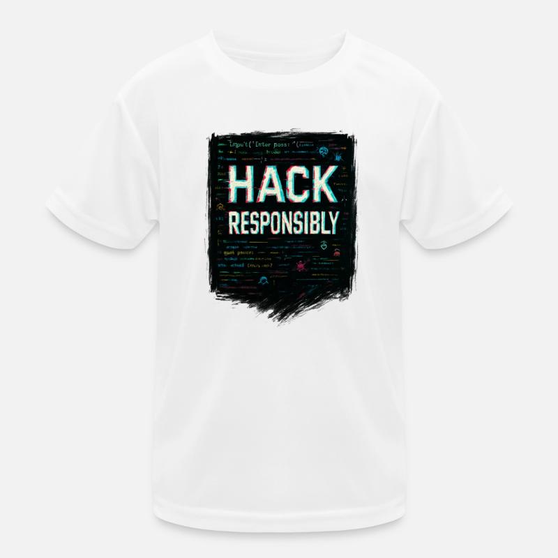 Cybersécurité : Hack Responsibility T-shirt sport Enfant