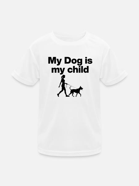 MY DOG IS MY CHILD! HUNDELIEBE HUNDEELTERN SCHWARZ - Kinder Funktions-T-Shirt - Weiß