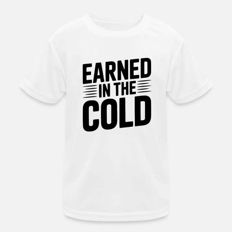 Earned in the Cold Kids Functional T-Shirt