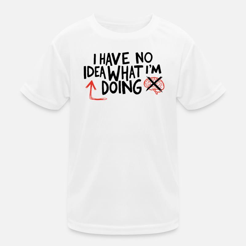 No Idea What I’m Doing - Kids Functional T-Shirt - white