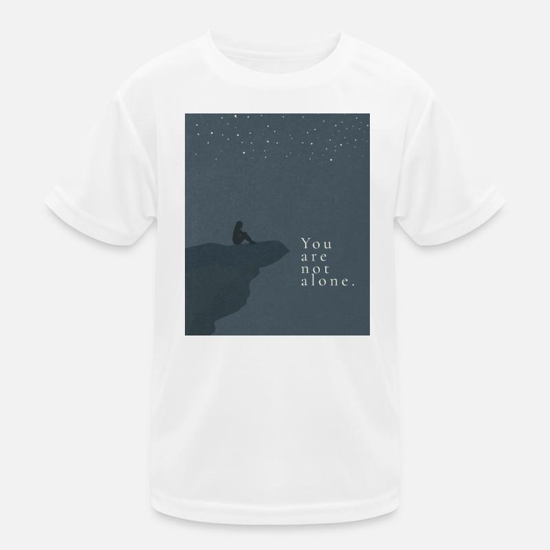 You are not alone Kinder Funktions-T-Shirt