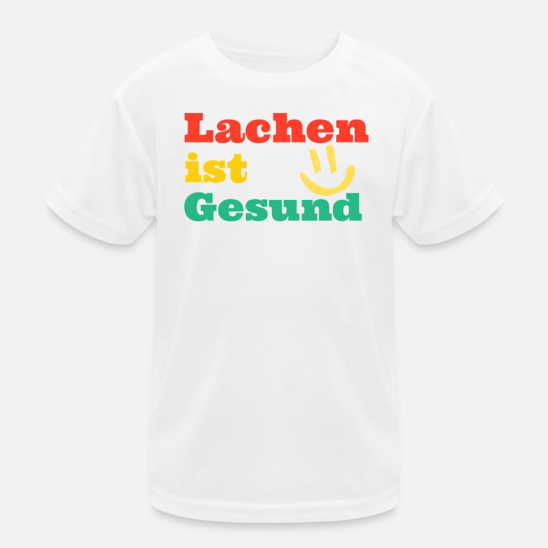 Laughter is healthy Kids Functional T-Shirt