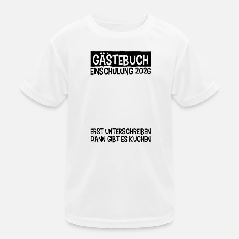 Einschulung 2026 Gästebuch Schulkind Schulstart Kinder Funktions-T-Shirt