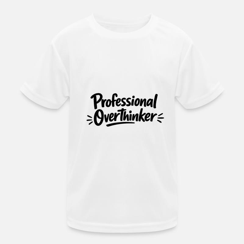 Professional OVERTHINKER Minimalistisch Kinder Funktions-T-Shirt
