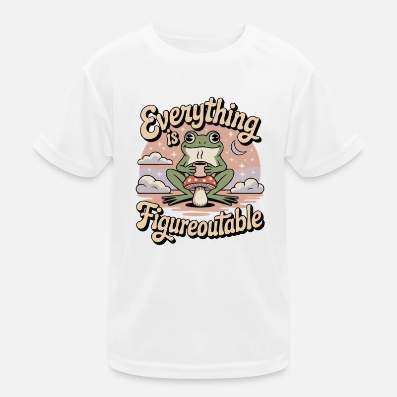 Everything is Figureoutable Frog Kids Functional T-Shirt