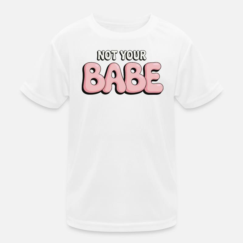 Not Your Babe - Police à bulle statement T-shirt sport Enfant