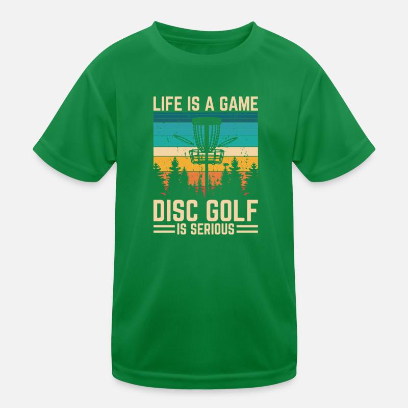 Disc Golf – Das Leben ist ein Spiel Discgolf ist ernst Kinder Funktions-T-Shirt