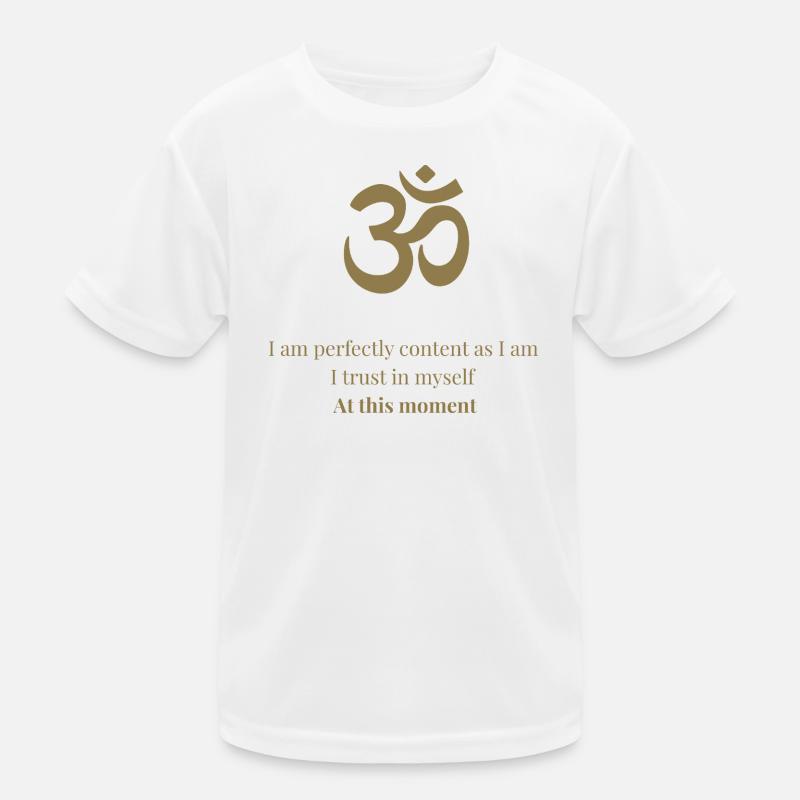 Mantra OM – Je suis parfaitement satisfait T-shirt sport Enfant