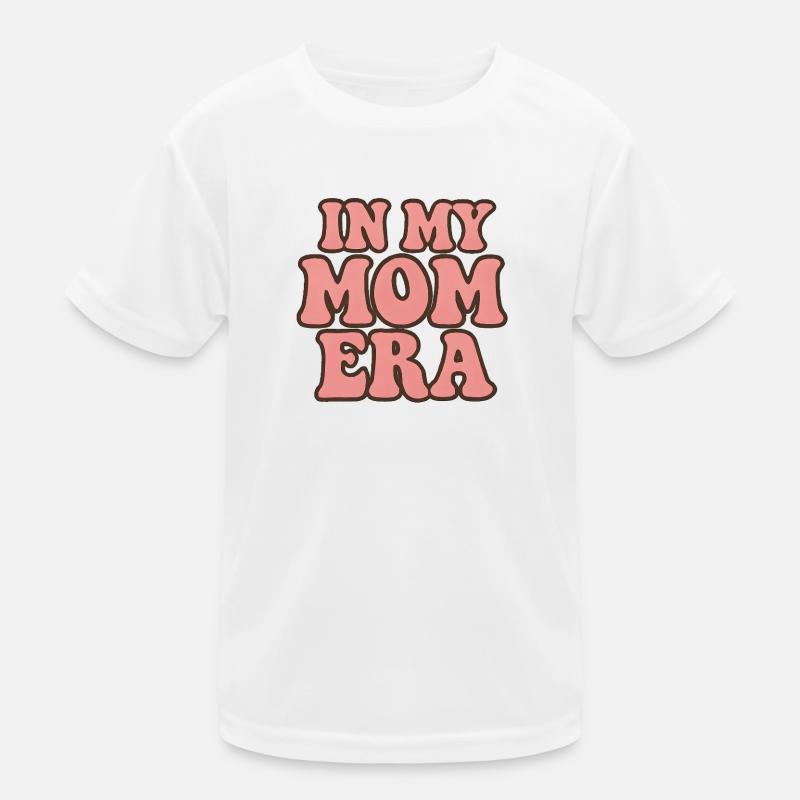 In My Mom Era Kinder Funktions-T-Shirt