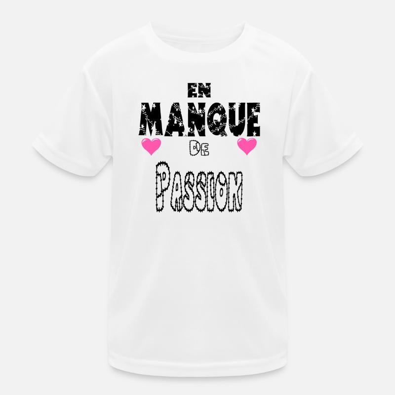 En Manque de Passion T-shirt sport Enfant