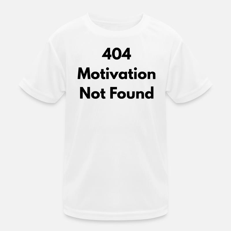 404 motivation not found Kids Functional T-Shirt