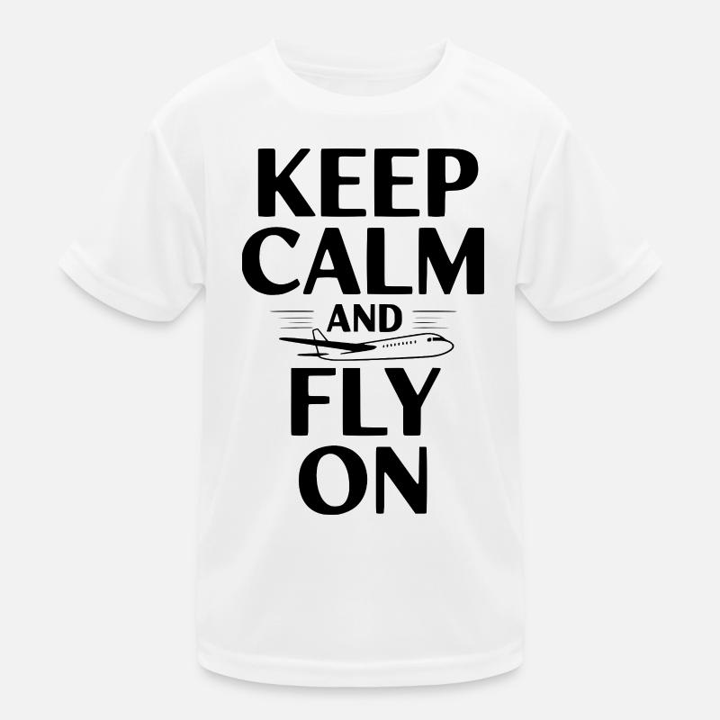 Bleib ruhig und flieg weiter Kinder Funktions-T-Shirt