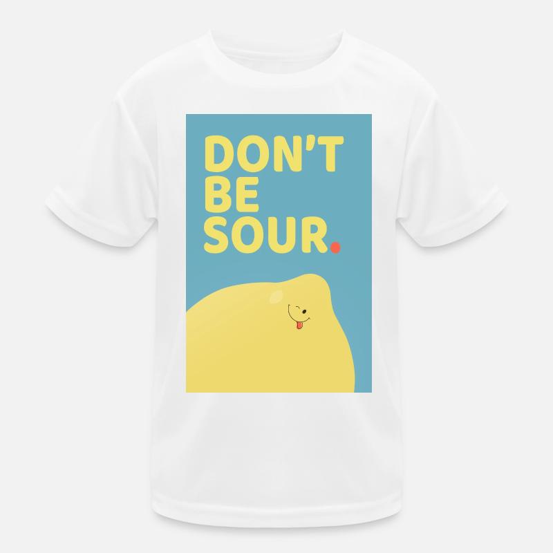 Ne soyez pas amer : design drôle d’affiche citron T-shirt sport Enfant