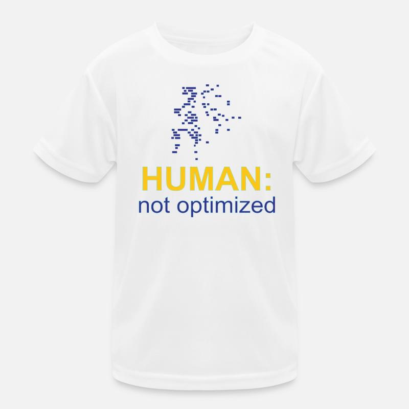 Human: Not Optimized Kids Functional T-Shirt