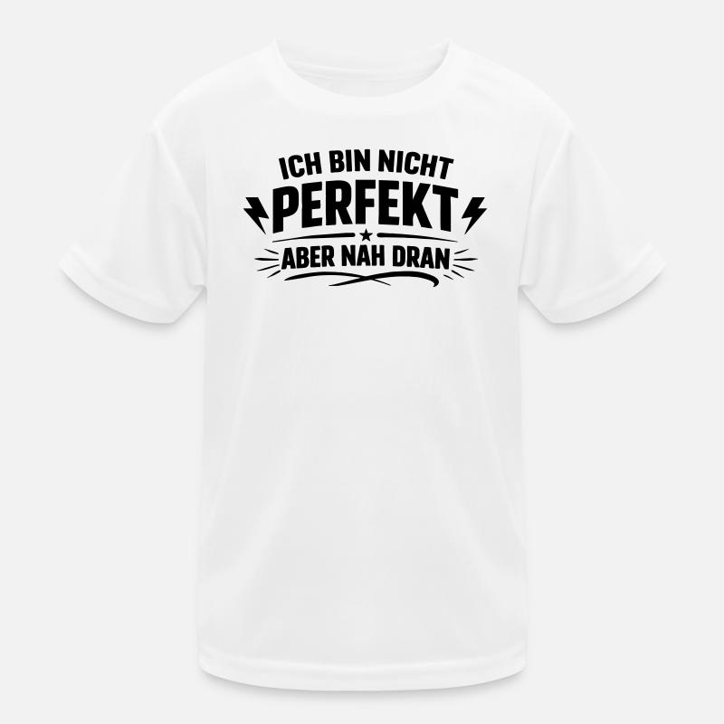 Ich bin nicht Perfekt Kinder Funktions-T-Shirt