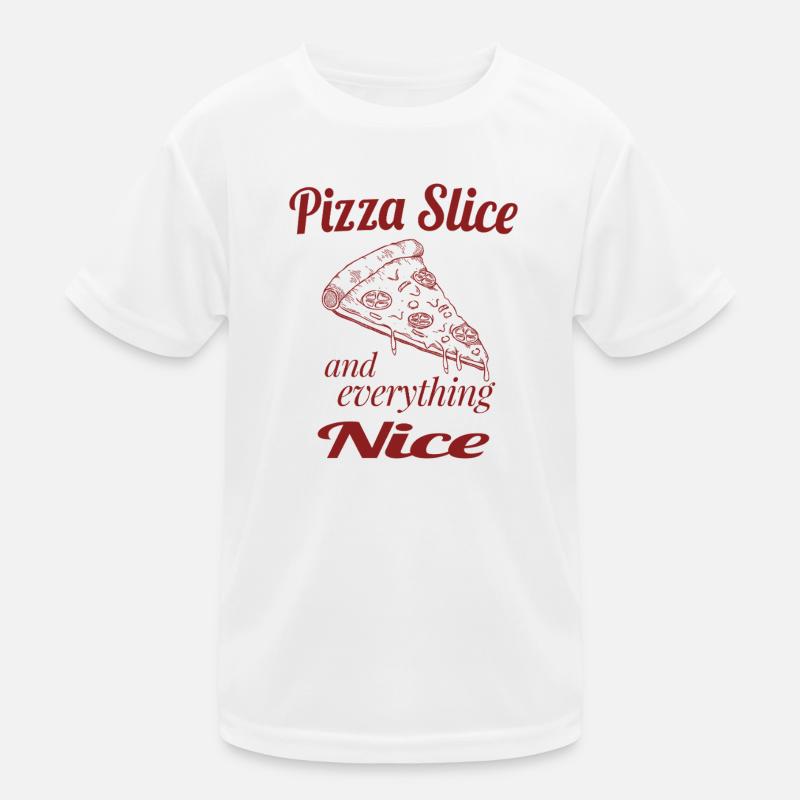 Pizza Slice and Everything Nice – Cute Pizza Humor Kinder Funktions-T-Shirt