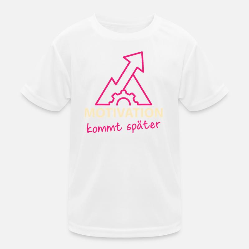 Motivation - kommt später Kinder Funktions-T-Shirt