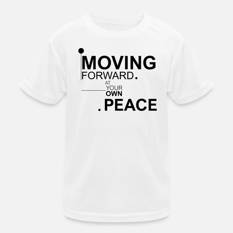 Moving forward at your own peace T-shirt sport Enfant