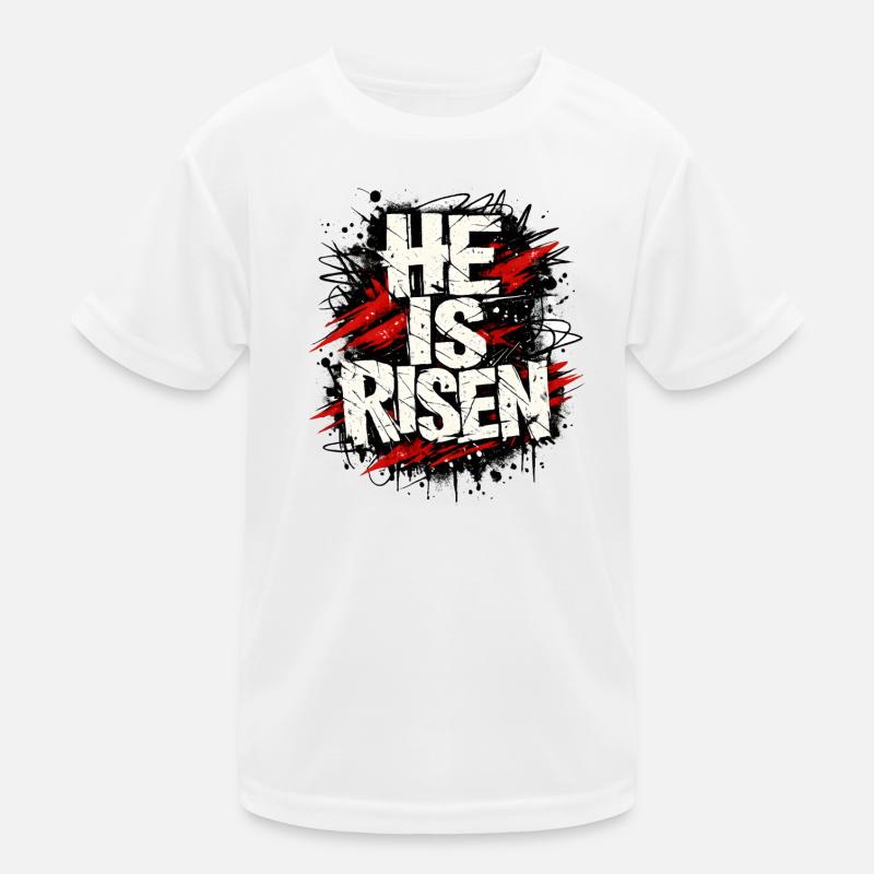 He is Risen Jesus Easter Kids Functional T-Shirt