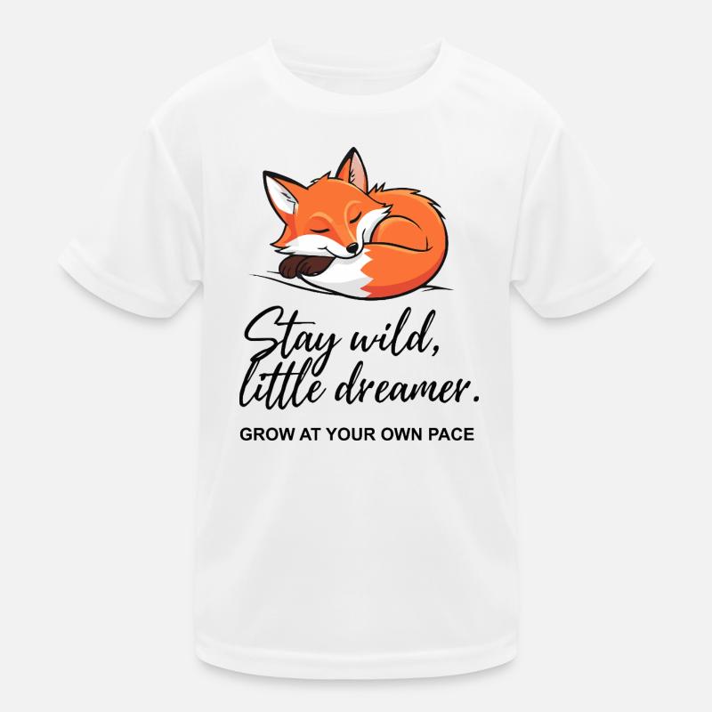 Fox Dreamer: Stay Wild Botschaft Kinder Funktions-T-Shirt