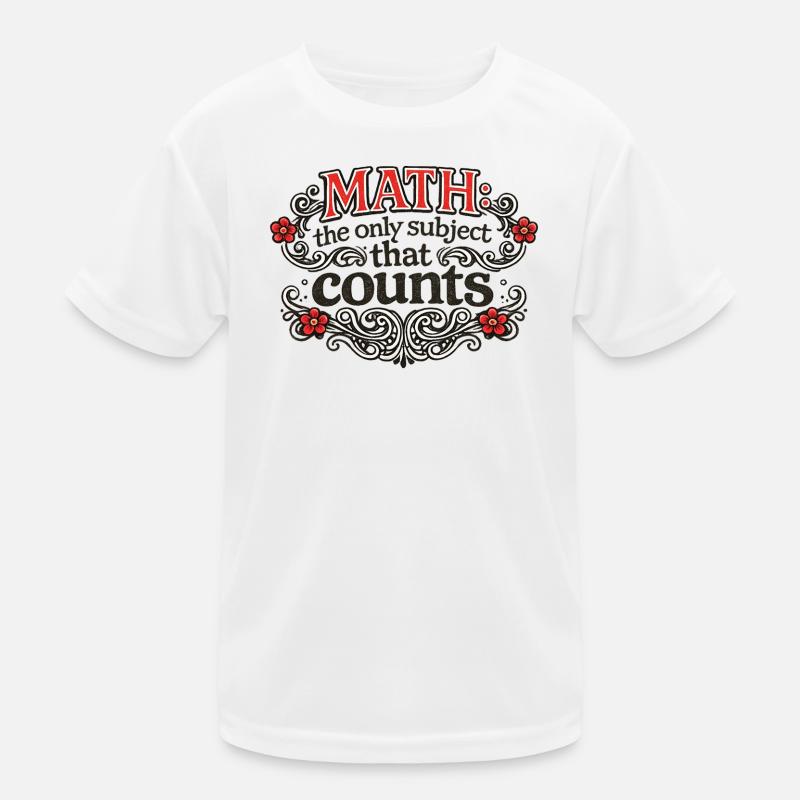 Math Counts: Ornate Quote Tee Kinder Funktions-T-Shirt