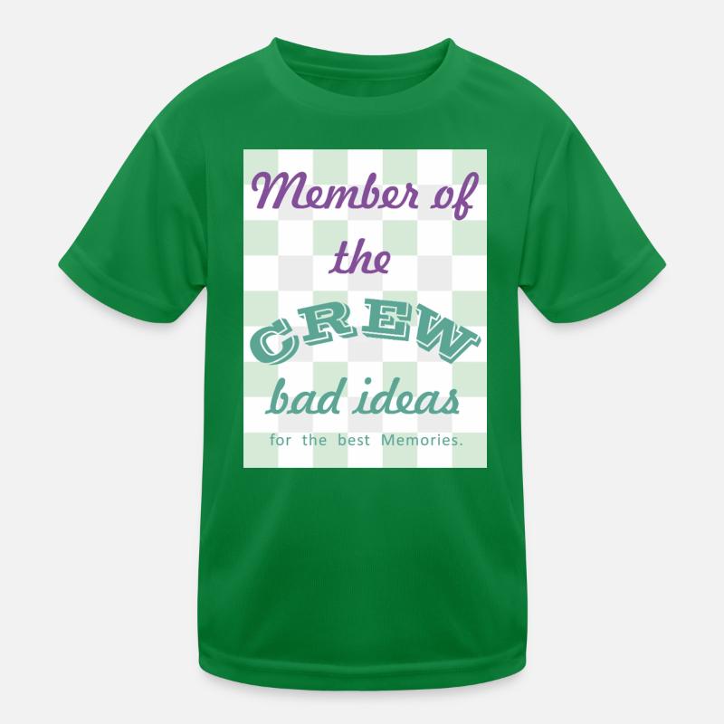 Crew-Mitglied: Schlechte Ideen Kinder Funktions-T-Shirt