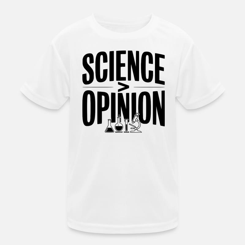 Science > Opinion Kids Functional T-Shirt