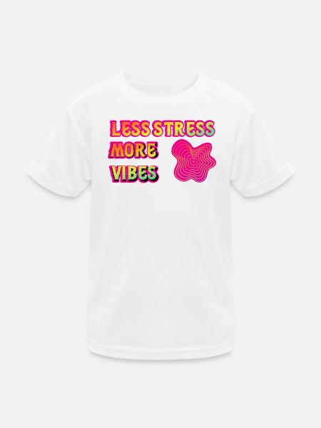 Weniger Stress, mehr Vibes, Neon-Psy. - Kinder Funktions-T-Shirt - Weiß