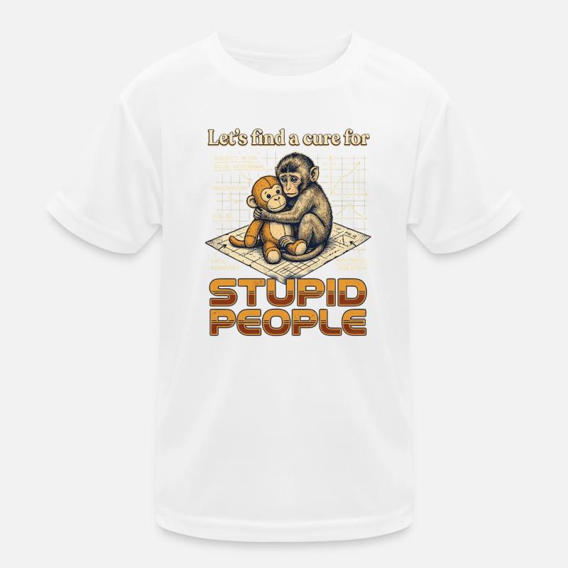Trouvons un remède pour les gens stupides Monkey Punch T-shirt sport Enfant