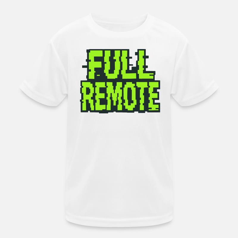 Vollständig remote: 100% Remote-Experte Kinder Funktions-T-Shirt