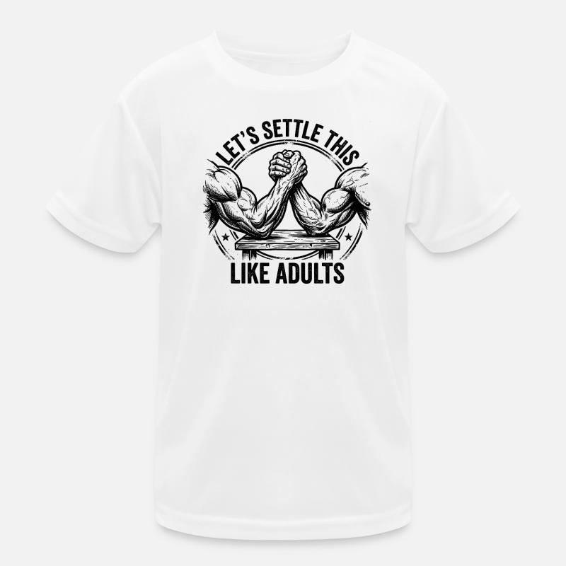 Let's clear this up like adults – Funny Arm Kids Functional T-Shirt