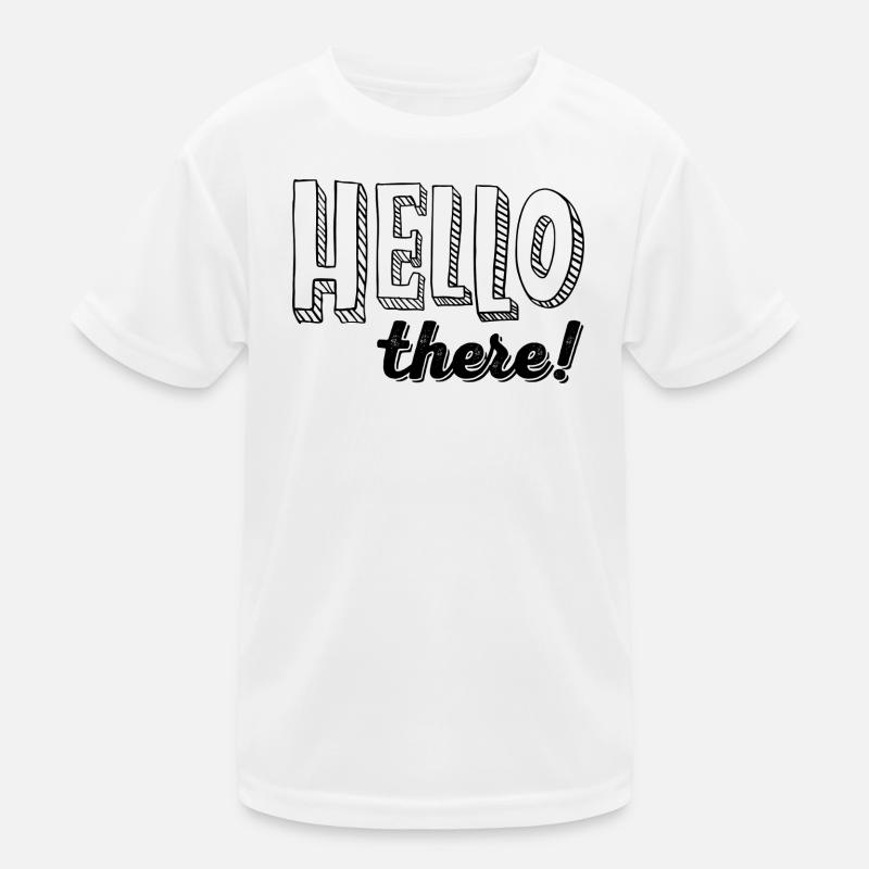 HELLO there! Kids Functional T-Shirt