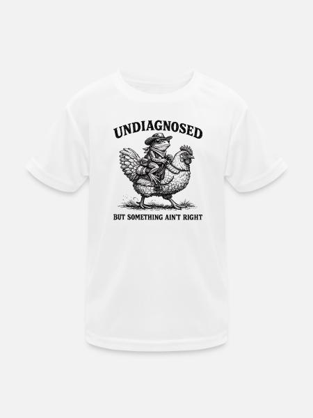 Not diagnosed, but something is wrong - Kids Functional T-Shirt - white - Front