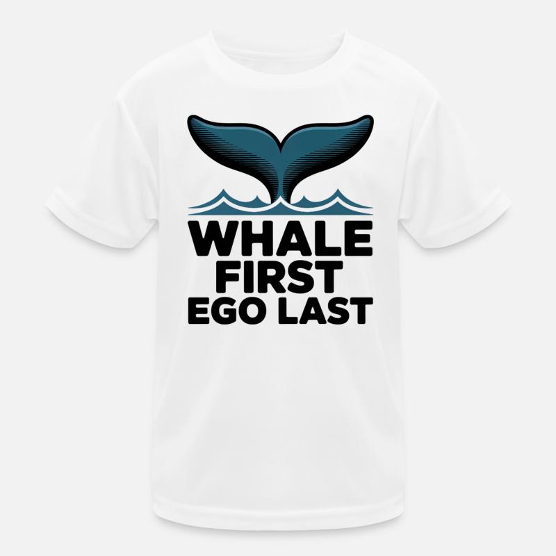 WHALE FIRST • EGO LAST #1 Kinder Funktions-T-Shirt