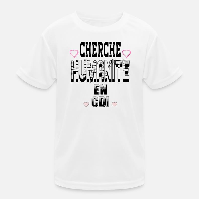Cherche Humanité en CDI T-shirt sport Enfant